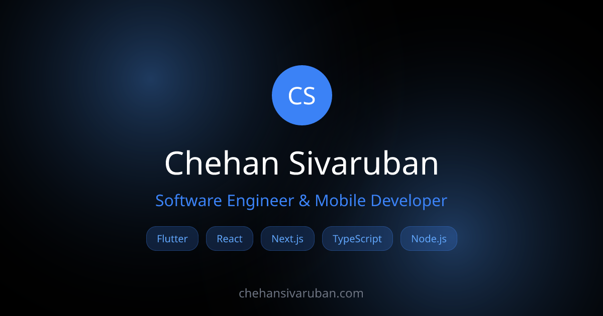 Chehan Sivaruban - Software Engineer & Mobile Developer